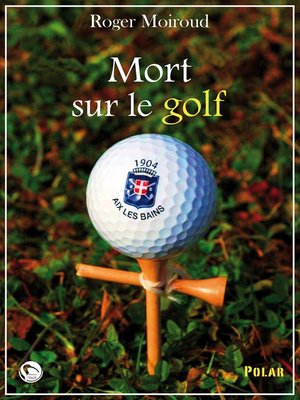 cover image of Mort sur le golf